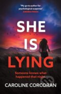 Kniha: She Is Lying (Caroline Corcoran). Thomas & Mercer, 2026