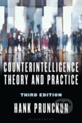 Kniha: Counterintelligence Theory and Practice (Hank Prunckun). Rowman & Littlefield, 2026