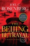 Kniha: The Beijing Betrayal (Joel C. Rosenberg). Tyndale House Publishers, 2025