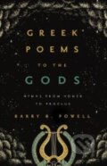 Kniha: Greek Poems to the Gods – Hymns from Homer to Proclus (Barry B. Powell). University of California Press, 2022