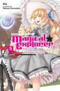 Kniha: Magical Explorer, Vol. 5 (light novel) (David Musto, Noboru Kannatuki a Iris Iris). Yen Press, 2023