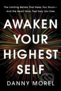 Kniha: Awaken Your Highest Self (Danny Morel). Hay House, 2026