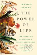 Kniha: The Power of Life (Jessica Riskin). Riverhead, 2026