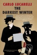 Kniha: The Darkest Winter (Carlo Lucarelli). , 2025