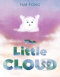 Kniha: The Little Cloud (Pam Fong). Greenwillow Books, 2025