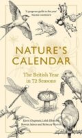 Kniha: Nature's Calendar (Kiera Chapman, Rowan Jaines, Rebecca Warren a Lulah Ellender). Granta Books, 2024