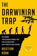 Kniha: The Darwinian Trap (Kristian Rönn). Random House, 2024