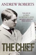 Kniha: The Chief (Andrew Roberts). Simon & Schuster, 2022