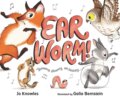 Kniha: Ear Worm! (Jo Knowles). Walker books, 2022