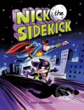 Kniha: Nick the Sidekick (Dave Whamond). Kids Can, 2026