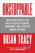 Kniha: Unstoppable (Brian Tracy). G&D Media, 2023