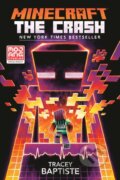 Kniha: Minecraft: The Crash (Tracey Baptiste). , 1900
