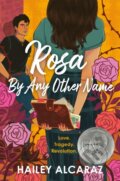 Kniha: Rosa by Any Other Name, 2026