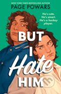 Kniha: But I Hate Him (Page Powars). , 2026