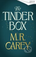 Kniha: The Tinder Box (M. R. Carey). Orbit, 2026