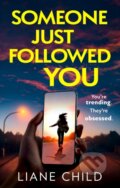 Kniha: Someone Just Followed You (Liane Child). HQ, 2026