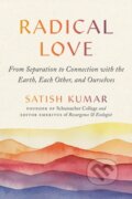 Kniha: Radical Love (Satish Kumar). Parallax, 2023