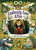 Kniha: Endlessly Ever After: Endlessly Adventures (Laurel Snyder). Chronicle Books, 2026