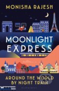 Kniha: Moonlight Express (Monisha Rajesh). Bloomsbury, 2025
