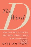 Kniha: The D Word (Kate Anthony). Citadel, 2023