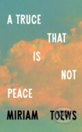 Kniha: A Truce That Is Not Peace, 2025