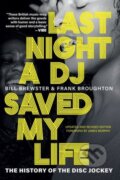 Kniha: Last Night a DJ Saved My Life (Bill Brewster a Frank Broughton). , 2025