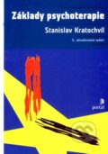 Základy psychoterapie - Stanislav Kratochvíl, 2007