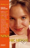 Nina nic nepoví - Katherine Applegate, Nava, 2003