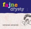 Fajne dřysty 1 - Ostravak Ostravski, Repronis, 2007