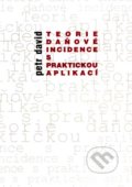 Teorie daňové incidence s praktickou aplikací - Petr David, Akademické nakladatelství CERM, 2007