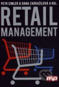 Retail Management - Petr Cimler,  Dana Zadražilová a kol., 2007
