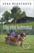 Léto plné kotrmelců - Věra Řeháčková, 2007