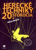 Herecké techniky 20. storočia - Miloš Mistrík, 2003