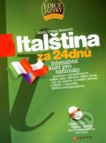 Italština za 24 dnů - Maria Teresa Baracetti, Computer Press, 2007