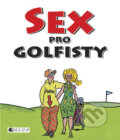 Sex pro golfisty - D. Haid Klaus, Guido Bock, Nakladatelství Fragment, 2007