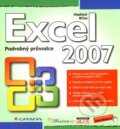 Excel 2007 - Podrobný průvodce - Vladimír Bříza, 2007