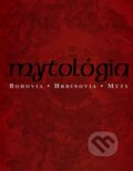 Mytológia - Arthur Cotterell, Slovart, 2007