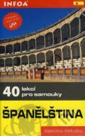 Španělština - 40 lekcí pro samouky + 2 CD - Pierre Gerboin, Jean Chapron, 2007