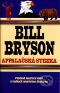 Appalačská stezka - Bill Bryson, 2003