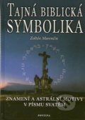 Tajná biblická symbolika - Zoltán Marenčín, Fontána, 2003
