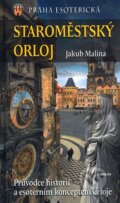 Staroměstský Orloj - Jakub Malina, Eminent, 2005