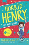 Horrid Henry Gets Rich Quick - Francesca Simon, Tony Ross (ilustrátor), Orion, 1998