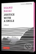 Kniha: Justice with a Smile (Osamu Dazai). Tuttle Publishing, 2026
