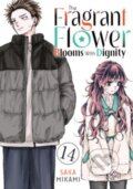 Kniha: The Fragrant Flower Blooms With Dignity 14 (Saka Mikami). Kodansha Comics, 2026