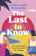 Kniha: The Last to Know (Laura Jane Williams). Cornerstone, 2026