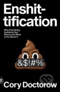 Kniha: Enshittification (Cory Doctorow). Picador, 2026