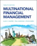 Kniha: Multinational Financial Management, 12th Edition (Alan C. Shapiro, Paul Hanouna a Atulya Sarin). John Wiley & Sons, 2024
