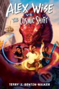 Kniha: Alex Wise vs. the Cosmic Shift (Terry J. Benton-Walker). Random House, 2024