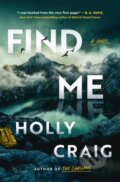 Kniha: Find Me (Holly Craig). Gallery/Scout Press, 2026