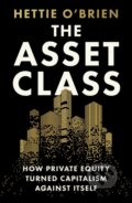 Kniha: The Asset Class (Hettie O'Brien). Weidenfeld and Nicolson, 2026